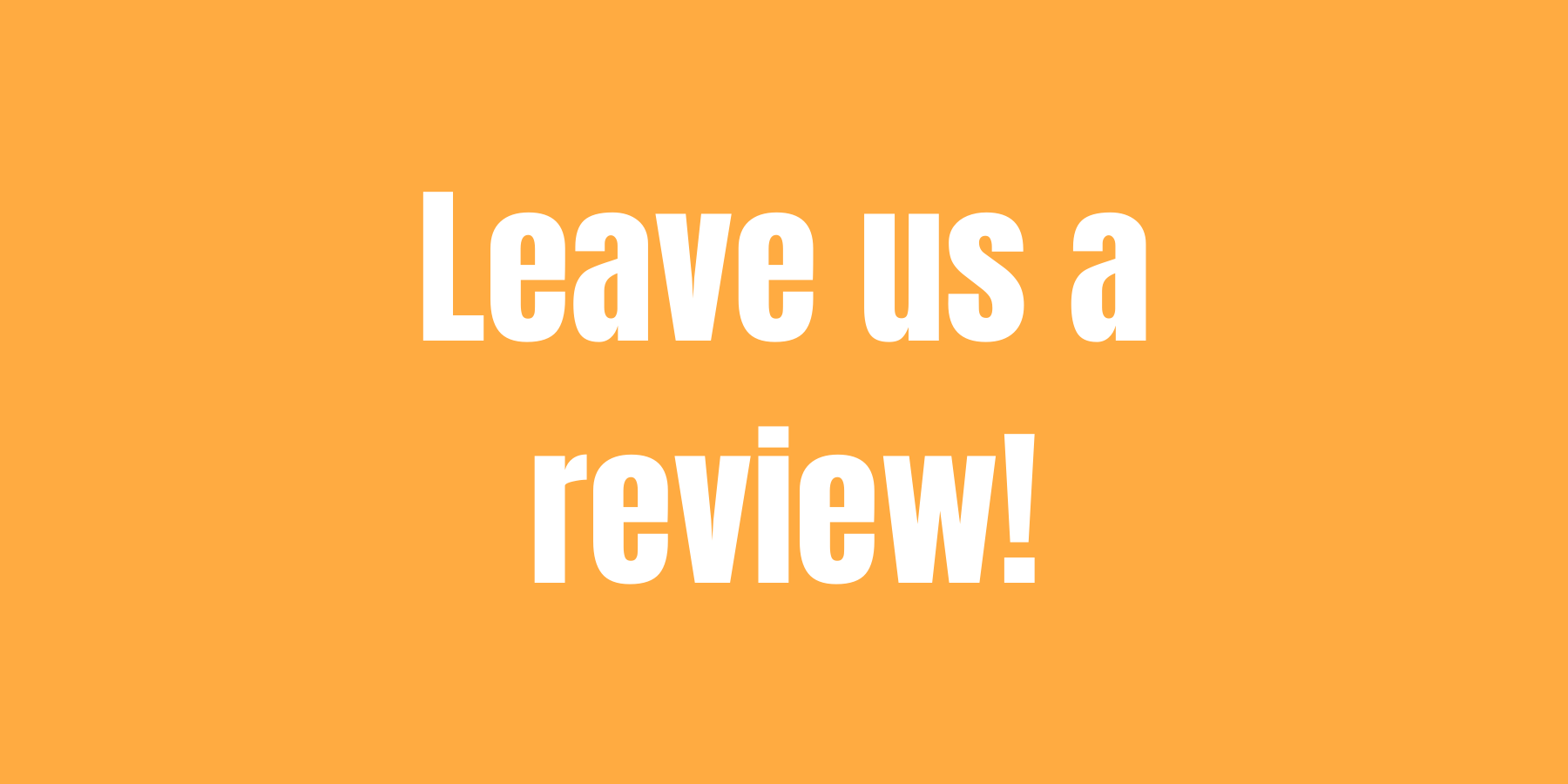 Leave us a review!