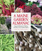 A Maine Garden Almanac: Seasonal Wisdom for Making the Most of Your Garden Space-Martha Fenn King-znshoping.store