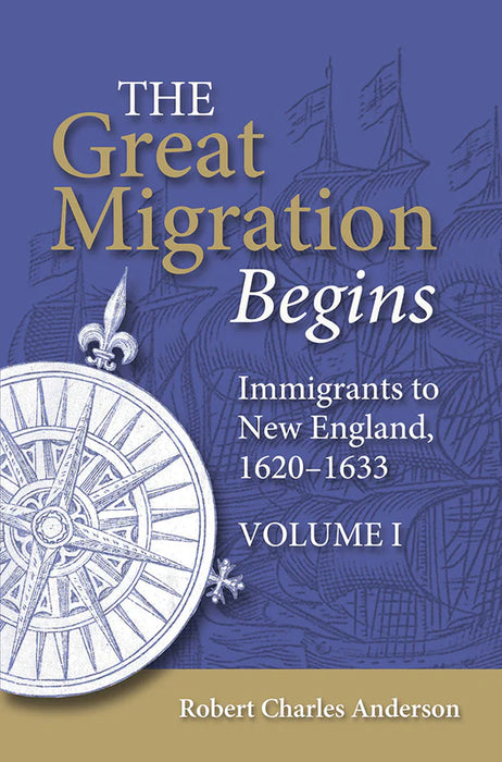 Great Migration Begins Immigrants to New England, 1620-1633 (Paperback, 3-volume set)-New England Historic Genealogical Society-znshoping.store