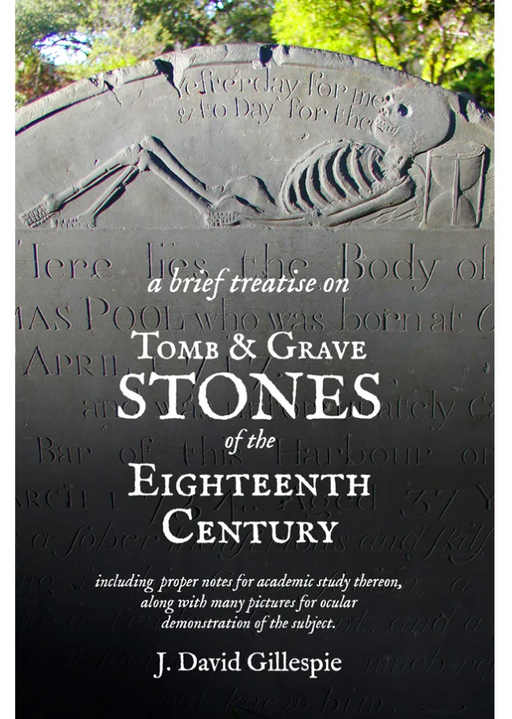 A Brief Treatise on Tomb & Grave Stones of the Eighteenth Century-David Gillespie-znshoping.store