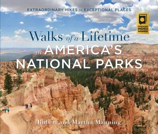 Walks of a Lifetime in America's National Parks-Robert & Martha Manning-znshoping.store