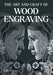 The Art and Craft of Wood Engraving-Chris Daunt-znshoping.store