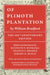 Of Plimoth Plantation: The 400th Anniversary Edition-New England Historic Genealogical Society-znshoping.store