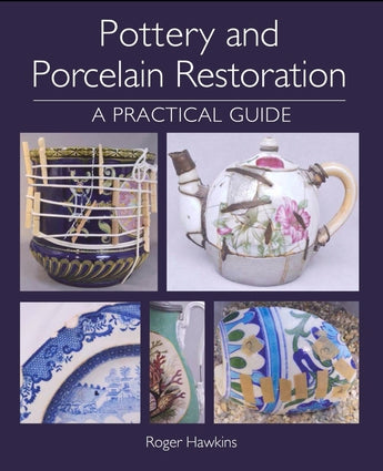 Pottery and Porcelain Restoration: A Practical Guide-Independent Publishing Group-znshoping.store