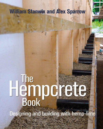 The Hempcrete Book: Designing and Building with Hemp-Lime-Independent Publishing Group-znshoping.store