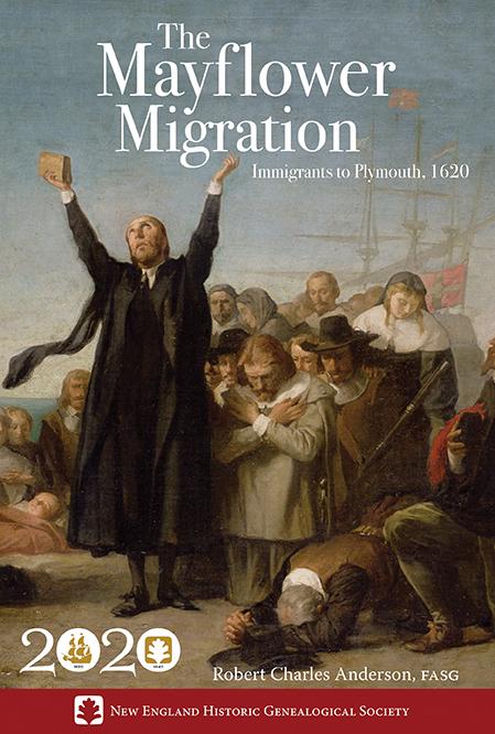 The Mayflower Migration: Immigrants to Plymouth, 1620-New England Historic Genealogical Society-znshoping.store