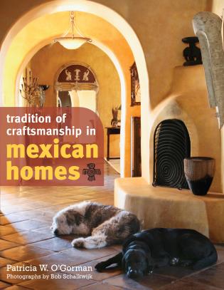 Tradition of Craftsmanship in Mexican Homes-National Book Network-znshoping.store